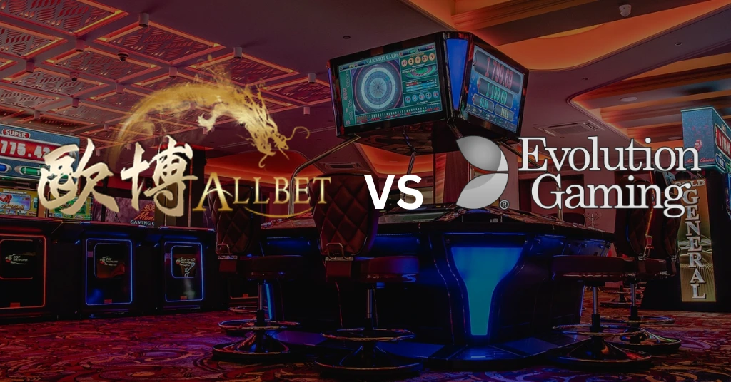 Allbet vs Evolution Gaming